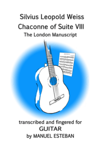Chacona Suite VIII de Weiss, transcripción para guitarra de Manuel Esteban
