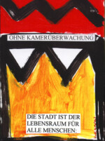 Ohne Kameraüberwachung - Die Stadt ist der Lebensraum für alle Menschen - Trudl Wohlfeil Ohne Kameraüberwachung - Die Stadt ist der Lebensraum für alle Menschen - Trudl Wohlfeil